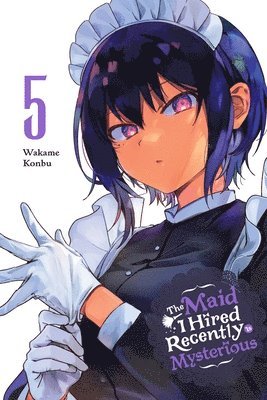 Brandon Bovia, Christine Dashiell, Wakame Konbu - Maid I Hired Recently Is Mysterious, Vol. 5, Häftad