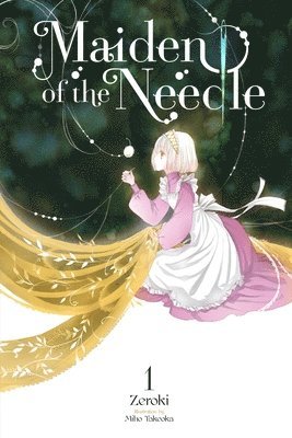 Maiden of the Needle, Vol. 1 (light novel) 1