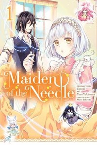 bokomslag Maiden of the Needle, Vol. 1 (manga)
