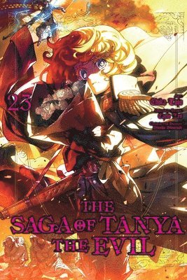 Carlo Zen, Chika Tojo, Richard Tobin, Shinobu Shinotsuki - Saga of Tanya the Evil, Vol. 23 (manga), Häftad