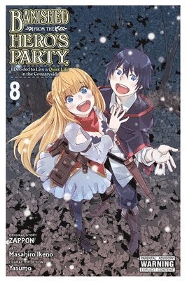 Banished from the Hero's Party, I Decided to Live a Quiet Life in the Countryside, Vol. 8 (manga) 1