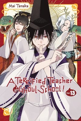 bokomslag A Terrified Teacher at Ghoul School!, Vol. 13