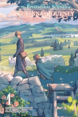 Andria McKnight, Rokusyou • Usuasagi, Rokusyou -. Usuasagi, Rokusyou Usuasagi - Ephemeral Scenes of Setsuna's Journey, Vol. 1 (light novel), Häftad