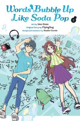 Words Bubble Up Like Soda Pop, Vol. 2 (manga) 1