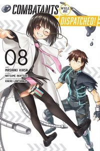 bokomslag Combatants Will Be Dispatched!, Vol. 8 (manga)
