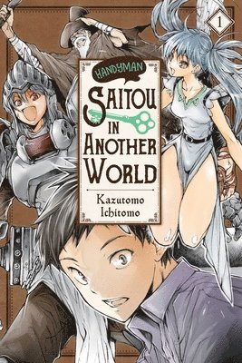 bokomslag Handyman Saitou in Another World, Vol. 1