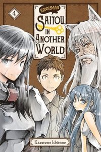 bokomslag Handyman Saitou in Another World, Vol. 4