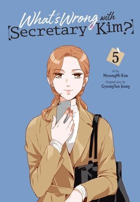 What's Wrong with Secretary Kim?, Vol. 5 1