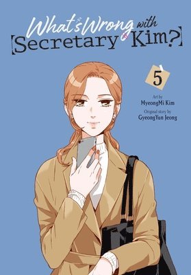 Chana Conley, GyeongYun Jeong, MyeongMi Kim - What's Wrong with Secretary Kim?, Vol. 5, Häftad
