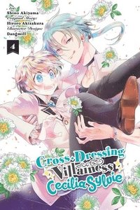 bokomslag Cross-Dressing Villainess Cecilia Sylvie, Vol. 4 (manga)