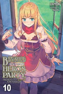 bokomslag Banished from the Hero's Party, I Decided to Live a Quiet Life in the Countryside, Vol. 10 (light no