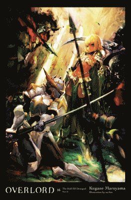 Overlord, Vol. 16 (light novel) 1