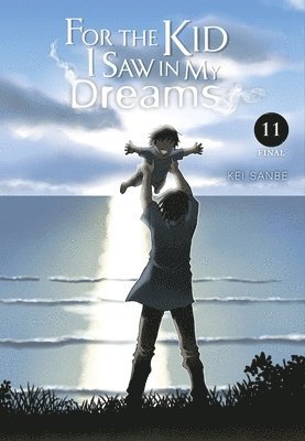 For the Kid I Saw in My Dreams, Vol. 11 1