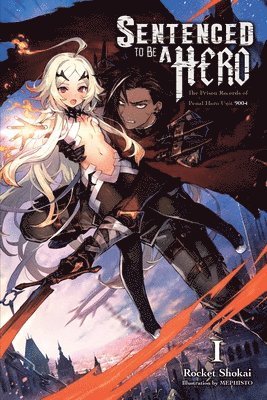 Sentenced to Brave Punishment, Vol. 1 (light novel) 1