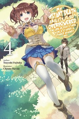 bokomslag My Instant Death Ability Is So Overpowered, No One in This Other World Stands a Chance Against Me!, Vol. 4 (light novel)