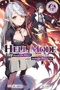 bokomslag Hell Mode, Vol. 4 The Hardcore Gamer Dominates in Another World with Garbage Balancing