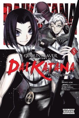 Bianca Pistillo, Kevin Steinbach, Kumo Kagyu, Lack, Shogo Aoki - Goblin Slayer Side Story II: Dai Katana, Vol. 5 (manga), Häftad