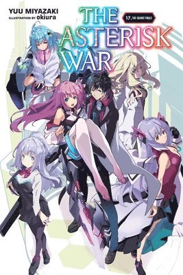 Haydn Trowell, Okiura Okiura, Yuu Miyazaki - Asterisk War, Vol. 17 (light novel), Häftad