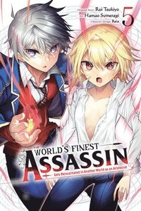 bokomslag The World's Finest Assassin Gets Reincarnated in Another World as an Aristocrat, Vol. 5 (manga)