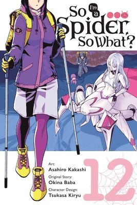 bokomslag So I'm a Spider, So What?, Vol. 12 (manga)