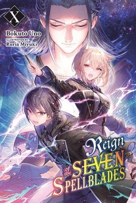 Andrew Cunningham, Bokuto Uno, Ruria Miyuki - Reign of the Seven Spellblades, Vol. 10 (light novel), Häftad