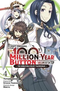 bokomslag I Kept Pressing the 100-Million-Year Button and Came Out on Top, Vol. 4 (manga)