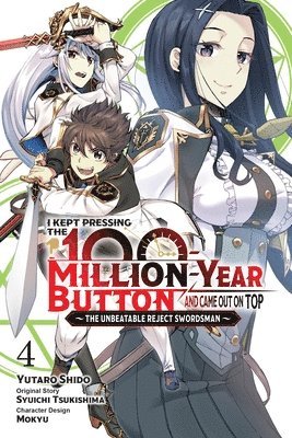 I Kept Pressing the 100-Million-Year Button and Came Out on Top, Vol. 4 (manga) 1