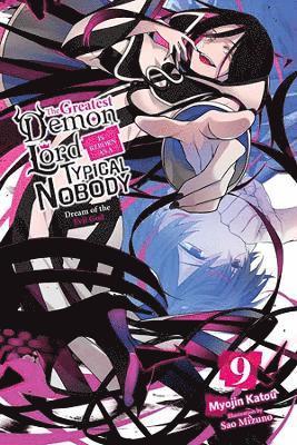 Greatest Demon Lord Is Reborn as a Typical Nobody, Vol. 9 (light novel)