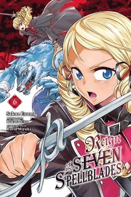 Reign of the Seven Spellblades, Vol. 6 (manga) 1