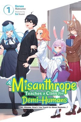 A Misanthrope Teaches a Class for Demi-Humans, Vol. 1 1