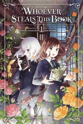 Emma Schumacker, Kakeru Sora, Nicole Roderick, Nowaki Fukamidori - Whoever Steals This Book, Vol. 1, Häftad