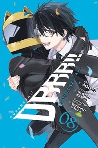 bokomslag Durarara!! RE;DOLLARS Arc, Vol. 8