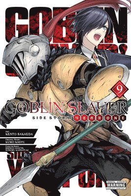 Anthony Quintessenza, Kento Sakaeda, Kevin Steinbach, Kumo Kagyu, Noboru Kannatuki, Shingo Adachi - Goblin Slayer Side Story: Year One, Vol. 9 (manga), Häftad