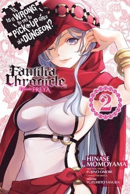 Is It Wrong to Try to Pick Up Girls in a Dungeon? Familia Chronicle Episode Freya, Vol. 2 (manga) 1