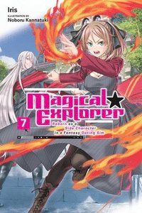 bokomslag Magical Explorer, Vol. 7 (light novel) Reborn as a Side Character in a Fantasy Dating Sim