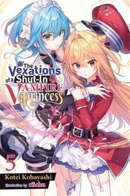 The Vexations of a Shut-In Vampire Princess, Vol. 5 (light novel) 1