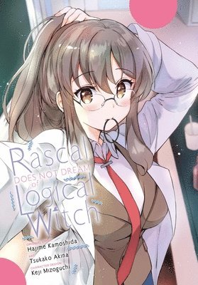 Rascal Does Not Dream of Logical Witch (manga) 1