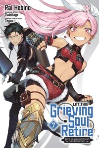 bokomslag Let This Grieving Soul Retire, Vol. 7 (manga)