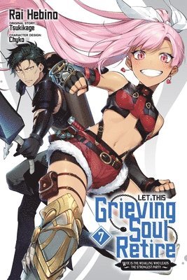 Let This Grieving Soul Retire, Vol. 7 (manga) 1