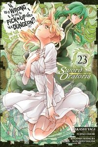 bokomslag Is It Wrong to Try to Pick Up Girls in a Dungeon? On the Side: Sword Oratoria, Vol. 23 (manga)