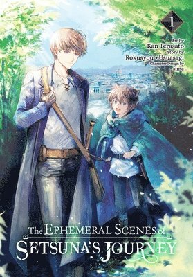 The Ephemeral Scenes of Setsuna's Journey, Vol. 1 (manga) 1