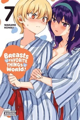 Jan Cash, Viet Phuong Vu, Wakame Konbu - Breasts Are My Favorite Things in the World!, Vol. 7, Häftad