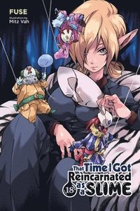 bokomslag That Time I Got Reincarnated as a Slime, Vol. 18 (light novel)