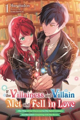 bokomslag If the Villainess and Villain Met and Fell in Love, Vol. 1 (light novel)