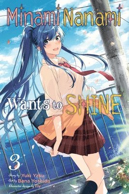 Minami Nanami Wants to Shine, Vol. 3 1