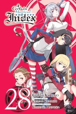 Alice Prowse, Chuya Kogino, Kazuma Kamachi - Certain Magical Index, Vol. 28 (manga), Häftad