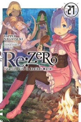 Dale DeLucia, Shinichirou Otsuka, Tappei Nagatsuki - Re:ZERO -Starting Life in Another World-, Vol. 27 (light novel), Häftad