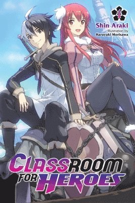 Haruyuki Morisawa, Kevin Gifford, Shin Araki - Classroom for Heroes, Vol. 1, Häftad