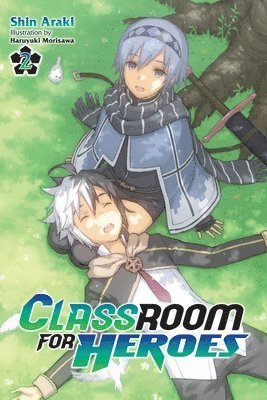 Classroom for Heroes, Vol. 2 1