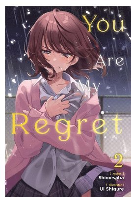 You Are My Regret, Vol. 2 1